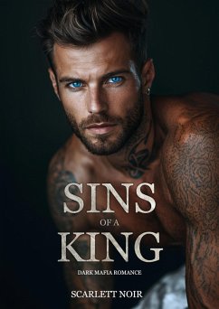 Cover Sins of a King: Dark Mafia Romance (eBook, ePUB)
