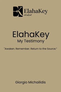 Cover ElahaKey, My Testimony (eBook, ePUB)