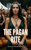 The Pagan Rite (Festive Freeuse, #2) (eBook, ePUB)