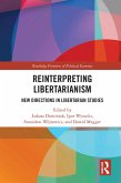 Reinterpreting Libertarianism (eBook, PDF)