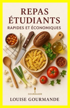 Cover Repas Étudiants Rapides et Économiques (eBook, ePUB)
