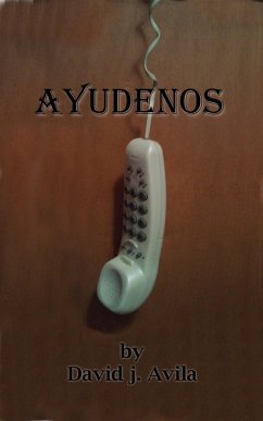 Ayudenos (eBook, ePUB) - Avila, David J.