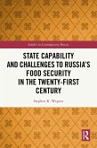 State Capability and Challenges to Russia's Food Security in the Twenty-first Century (eBook, PDF)