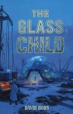 The Glass Child (eBook, ePUB)