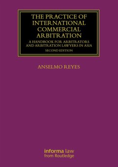 The Practice of International Commercial Arbitration (eBook, PDF) - Reyes, Anselmo