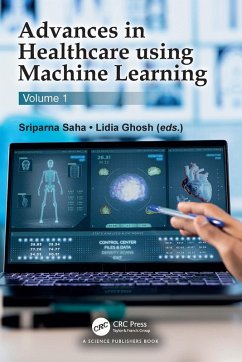 Advances in Healthcare using Machine Learning (eBook, ePUB)