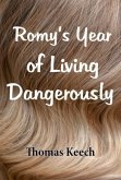 Romy's Year of Living Dangerously (eBook, ePUB)