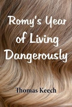 Cover Romy's Year of Living Dangerously (eBook, ePUB)