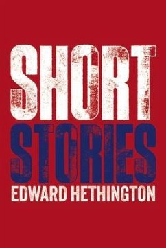 Short Stories (eBook, ePUB) - Hethington, Edward