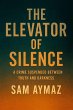 The Elevator of Silence (dawson fils,... - Bild 1
