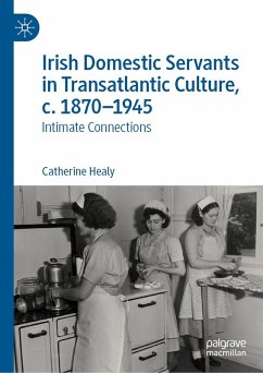 Cover Irish Domestic Servants in Transatlantic Culture, c. 1870-1945 (eBook, PDF)