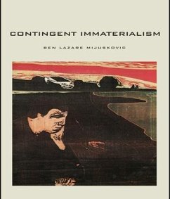 Cover Contingent Immaterialism (eBook, ePUB)