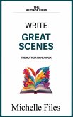 Write Great Scenes (eBook, ePUB) Write Great Scenes (eBook, ePUB)