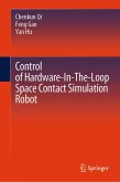 Control of Hardware-In-The-Loop Space Contact Simulation Robot (eBook, PDF)