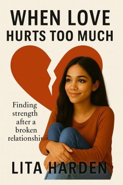 Cover When Love Hurts Too Much (eBook, ePUB)