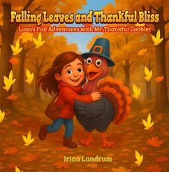 Falling Leaves and Thankful Bliss (eBook, ePUB) - Landrum, Irina