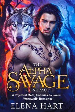 The Alpha Savage Contract (eBook, ePUB) - Hart, Elena