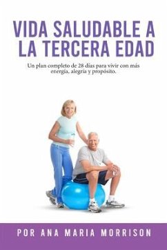 Cover VIDA SALUDABLE A LA TERCERA EDAD (eBook, ePUB)