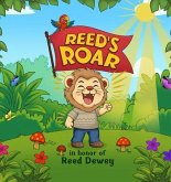 Reed's Roar (eBook, ePUB) Reed's Roar (eBook, ePUB)