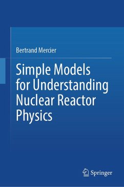 Cover Simple Models for Understanding Nuclear Reactor Physics (eBook, PDF)