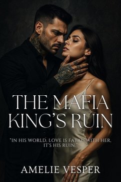Cover The Mafia King's Ruin (eBook, ePUB)