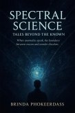 Spectral Science: Tales Beyond the Known (eBook, ePUB)