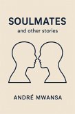 Soulmates and other stories (eBook, ePUB)