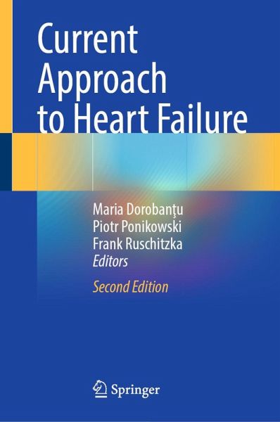 Current Approach to Heart Failure (eBook, PDF) Current Approach to Heart Failure (eBook, PDF)