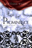 Prominence (Beaumond Academy, #2) (eBook, ePUB)