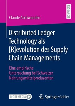 Distributed Ledger Technology als [R]evolution des Supply Chain Managements (eBook, PDF) - Aschwanden, Claude