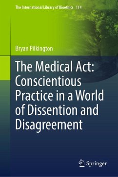 Cover The Medical Act: Conscientious Practice in a World of Dissention and Disagreement (eBook, PDF)