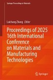 Proceedings of 2025 16th International Conference on Materials and Manufacturing Technologies (eBook, PDF)