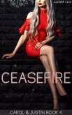 Ceasefire (Carol & Justin, #4) (eBook, ePUB) Ceasefire (Carol & Justin, #4) (eBook, ePUB)