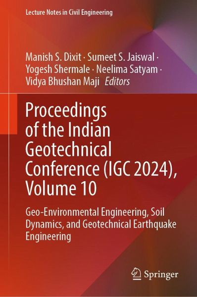 Proceedings of the Indian Geotechnical Conference (IGC 2024), Volume 10 (eBook, PDF)
