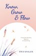 Know, Grow & Flow - Bild 1