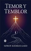 Temor y Temblor (Spanish Edition) Temor y Temblor (Spanish Edition)