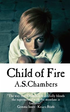 Child of Fire - Chambers, A. S.