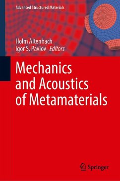 Mechanics and Acoustics of Metamaterials