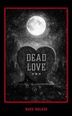 Dead Love: Apocalyptic Pop Sonnets (eBook, ePUB)