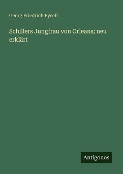 Cover Schillers Jungfrau von Orleans; neu erklärt