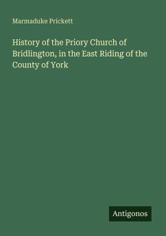 Cover History of the Priory Church of Bridlington, in the East Riding of the County of York