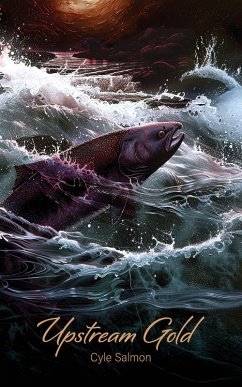Upstream Gold - Salmon, Cyle