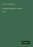 John de Lancaster: a novel