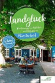 Landglück Münsterland Landglück Münsterland