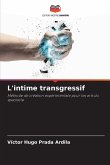 L'intime transgressif L'intime transgressif
