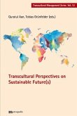 Transcultural Perspectives on Sustainable Future(s) Transcultural Perspectives on Sustainable Future(s)