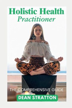 Cover Holistic Health Practitioner - The Comprehensive Guide