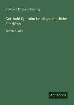 Cover Gotthold Ephraim Lessings sämtliche Schriften
