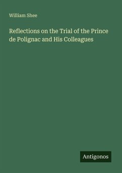 Cover Reflections on the Trial of the Prince de Polignac and His Colleagues
