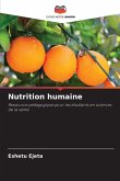 Nutrition humaine Nutrition humaine
